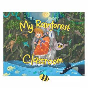 My Rainforest Classroom by Stuart French