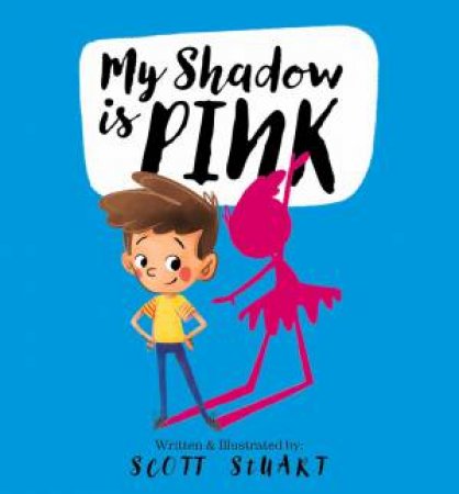 My Shadow Is Pink by Scott Stuart