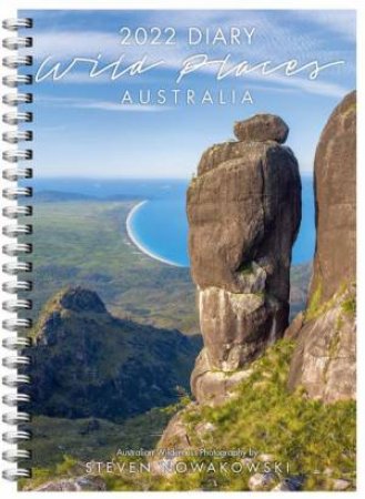 2022 Wild Places Of Australia Diary by Steven Nowakowski