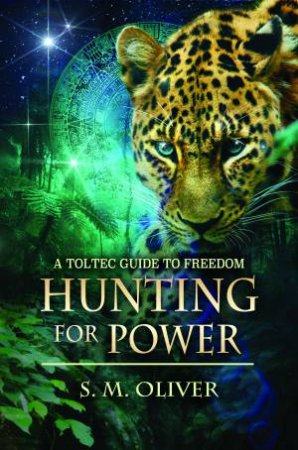 Hunting For Power by S.M. Oliver