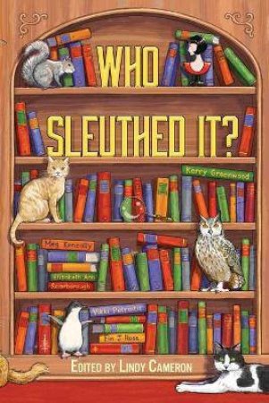 Who Sleuthed It? by Lindy Cameron