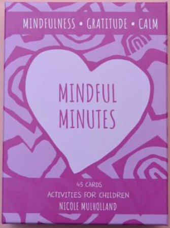 Mindful Minutes by Nicole Mulholland