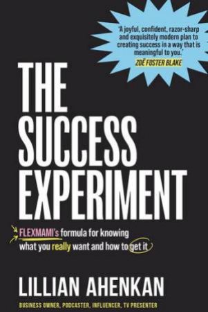 The Success Experiment by Lillian Ahenkan