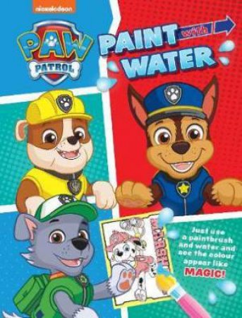 PAW Patrol Paint With Water by Various