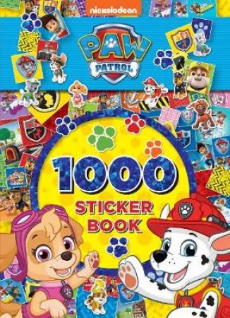 PAW Patrol 1000 Sticker Book by Various