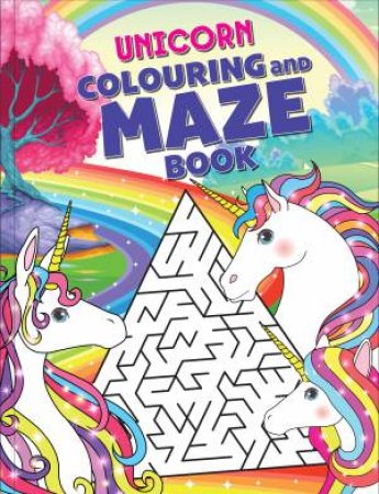 Unicorn Colouring And Maze Book by Various