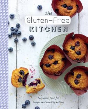 The Gluten-Free Kitchen by Various