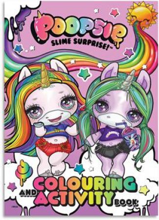 Poopsie Slime Surprise Colouring And Activity Book by Various