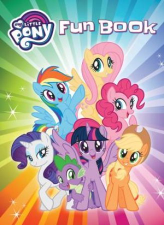 My Little Pony Fun Book by Various