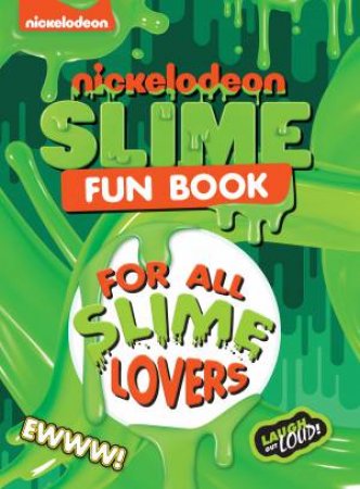 Nickelodeon Slime Fun Book by Various