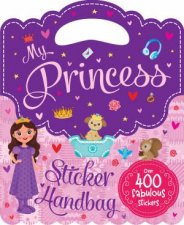 My Princess Sticker Handbag Book