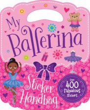 My Ballerina Sticker Handbag Book