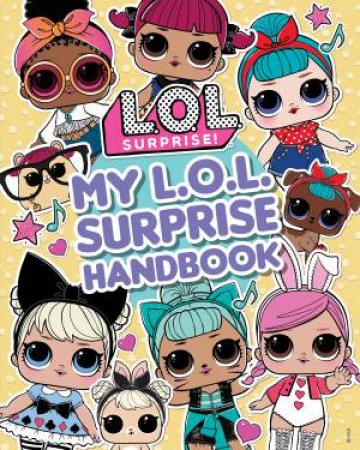 My L.O.L Surprise Handbook by Various