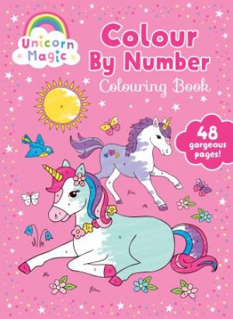 Unicorn Magic Colour By Number by Various