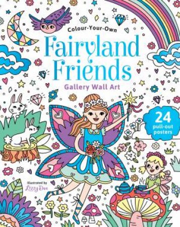 Colour Your Own Fairyland Friends Gallery Wall Art by Various