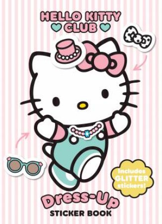 Hello Kitty Dress-Up Sticker Book by Various