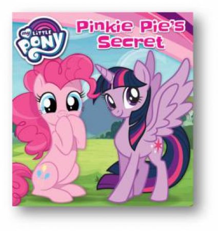 My Little Pony Story Board: Pinkie Pie's Secret by Various