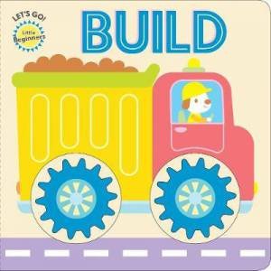 Little Beginners Let's Go Build by Various