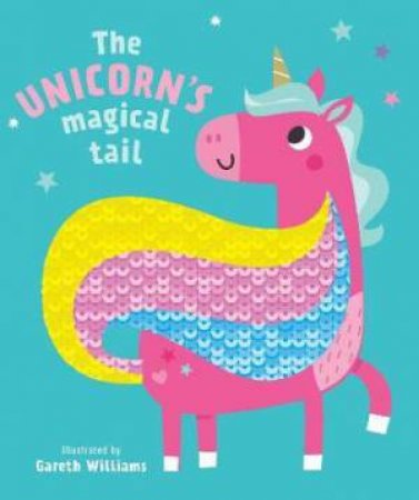 The Unicorn's Magical Tail Sequins Book by Various