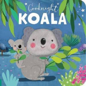 Goodnight Koala: Finger Puppet Book by Various