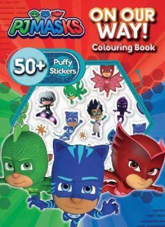 PJ Masks Colouring Book With Puffy Stickers by Various