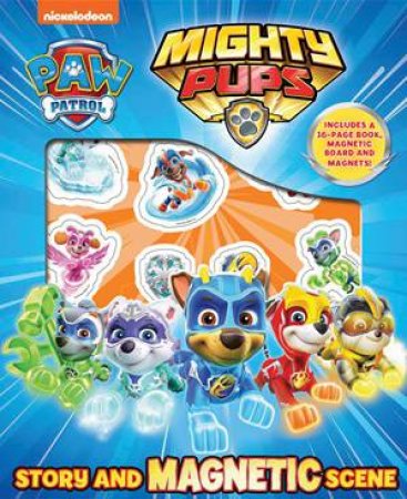 Paw Patrol: Mighty Pups Story And Magnetic Scene by Various