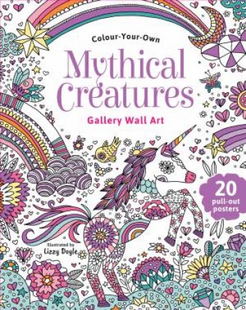 Colour Your Own Mythical Creatures Gallery Wall Art by Various