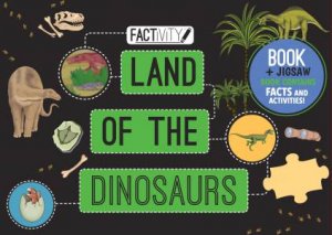 Factivity Land Of The Dinosaurs Book And Jigsaw by Various