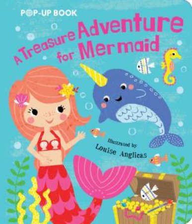 Tissue Pop Up Book A Treasure Adventure For Mermaid by Various