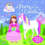 Pop Up Book  Unicorn Magic A Party At The Castle