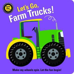 Spin Me! Let's Go! Farm Trucks by Various