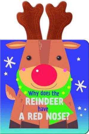 Why Does Rudolph Have A Red Nose? by Various