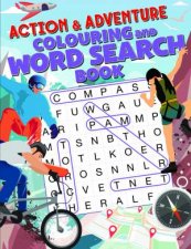 Action  Adventure Colouring And Word Search Book