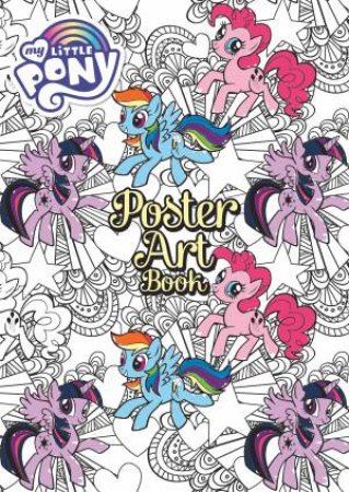 My Little Pony Poster Art Book by Various