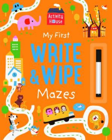 Activity House: Write & Wipe Mazes by Various