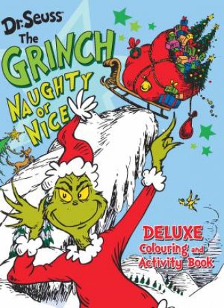 Dr. Seuss The Grinch - Deluxe Colouring Book by Various