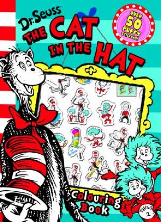 Dr. Seuss The Cat In The Hat Colouring Book With Puffy Stickers by Various