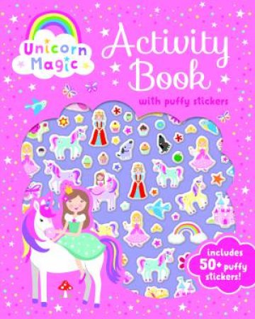 Unicorn Magic Activity Book With Puffy Stickers by Various