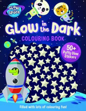 Glow In The Dark Colouring Book With Puffy Glow Stickers by Various