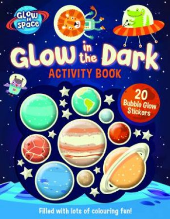 Glow In The Dark Activity Book With Bubble Glow Stickers by Various