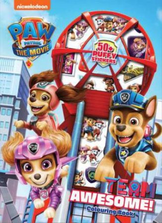 PAW Patrol The Movie Colouring Book With Puffy Stickers by Various