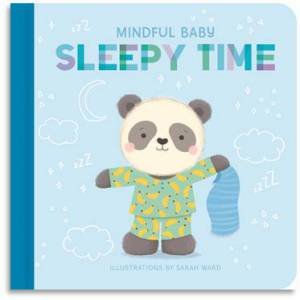 Mindful Baby - Board Book - Sleepy Time by Sarah Ward