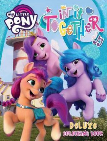 My Little Pony Movie - Deluxe Colouring Book by Various