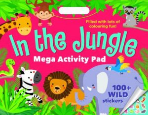 Mega Activity Pad - In The Jungle by Various