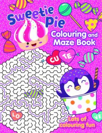 Sweetie Pie - Maze Book by Various