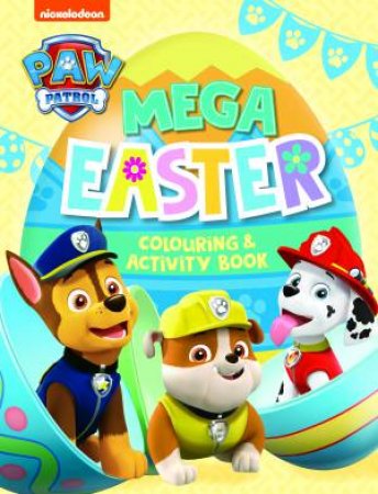 PAW Patrol - Mega Colouring Book - Easter by Various