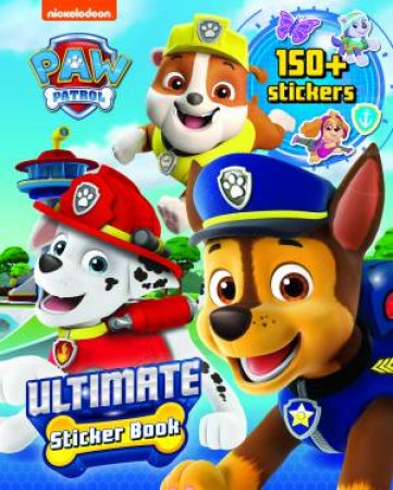 PAW Patrol - Ultimate Sticker Book by Various