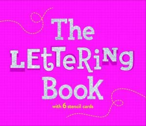 The Lettering Book by Various