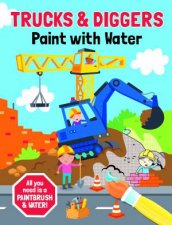 Paint With Water Trucks  Diggers