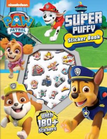 Paw Patrol Super Puffy Sticker Book by Various